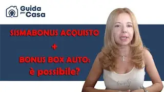 Sismabonus acquisto + bonus box auto: &egrave; possibile?
