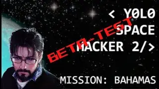 DECOUVRONS LA BETA DE YOLO SPACE HACKER 2