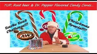 Леденцы со вкусом 7UP, рутбира и Dr. Pepper... Дегустация рождественского спецвыпуска...