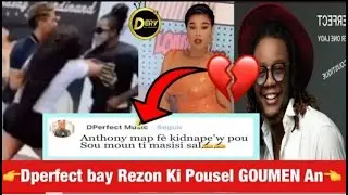 Dperfect Bay Vr&egrave; Rezon Li Goumen Ak Anthony An