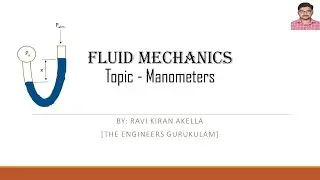 FLUID MECHANICS | U-TUBE Manometers | in Telugu