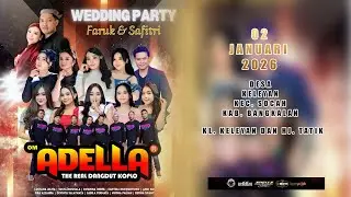 🔴 LIVE STREAMING OM ADELLA PIMP. H. TOTOK SR. BANGILAN TUBAN -  PERNIKAHAN | FARUK & SAFITRI