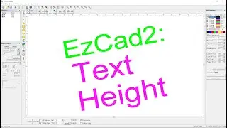 EZCAD2 - Setting Text Height
