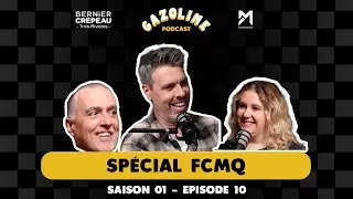 Sp&eacute;cial FCMQ - S01 EP10