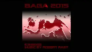 B A G A 2015  Soundtrack no. 026 by Robert Rast