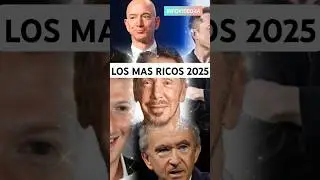 Los 5 Honbres MAS RICOS del MUNDO en el 2025!🤑💸