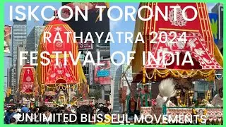 ISKCON TORONTO RATHAYATRA 2024 FULL VIEW / FESTIVAL OF INDIA