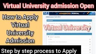 How to Apply Virtual University Admission 2025 | Apply online for Virtual University Admission 