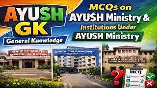 AYUSH GK MCQs | Ministry & Institutions | UPSC / SSC / State Exams
