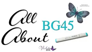 All About Copic Marker BG45  | Violeta-Ink.com