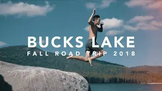 BUCKS LAKE in 4K | Fall 2018