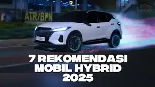 7 Rekomendasi Mobil Hybrid Terbaik 2025
