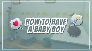 how to have a baby boy in the sims 4