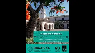 Simposio «Argentina Colonial»
