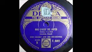 Bob Crosby and his orchestra - Big chief De Soto