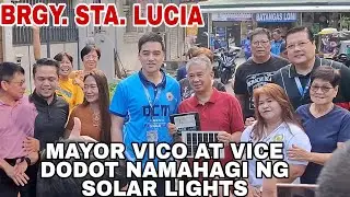 MAYOR VICO  DINALAW ANG BRGY. STA. LUCIA