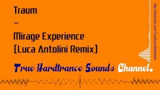 Traum - Mirage Experience (Luca Antolini Remix)