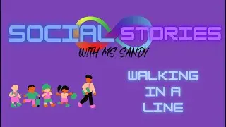 Walking in a Line Social Story