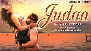 Judaa Hoke Bhi | JUDAA | Manann Dania | Lav Poddar | VIDEO SONG 2018