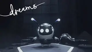 Dreams Story Mode PART 2 | PlayStation 4