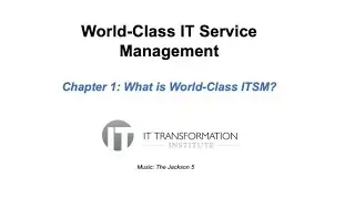 World-Class ITSM Chapter 1