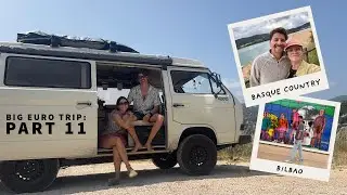 WINE TASTING FAIL & EXPLORING BILBAO | 🚐 Van Life - Our Big Europe Road Trip Part 11
