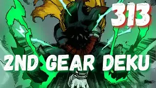 My Hero Academia Chapter 313 | The Deku Turn Up??