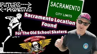 FUTURE PRIMITIVE - Sacramento Location Found - Bones Brigade 