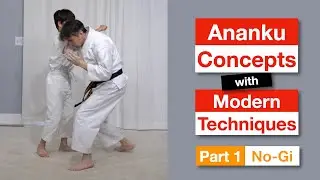 Ananku Concepts with Modern Techniques Part 1 (No-Gi) | Shorin ryu Ananku Series Ep 3