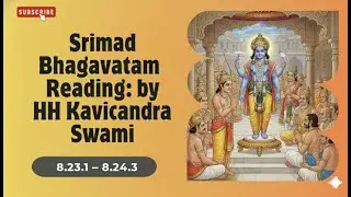 Srimad Bhagavatam Reading 8.23.1 - 8.24.3 | Шримад Бхагаватам