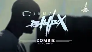 Ceema - 04 Zombie ft. K2 i Jukasz (MaxFloLab) prod. Subbassa