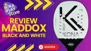 REVIEW RAQUETE DE BEACH TENNIS - MADDOX BLACK AND WHITE - KONA