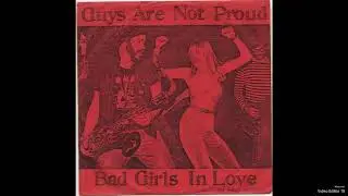 The Anemic Boyfriends - Guys Are Not Proud