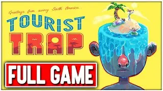 TOURIST TRAP Gameplay Walkthrough FULL GAME - No Commentary