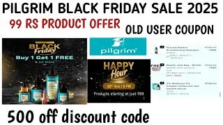 pilgrim black friday sale 2025 || pilgrim 99rsLoot offer || pilgrim coupon code