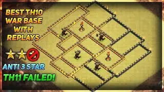 Best Th10 War Base Anti 3 Star With Replays | Th11 Failed Twice | Clash of Clans