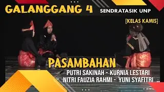 Pasambahan [Kelas KAMIS] ⏭️ GALANGGANG 4 SENDRATASIK UNP