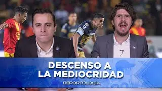 DESCENSO A  LA MEDIOCRIDAD - DEPORTOLOGÍA