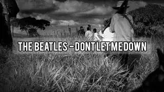 The Beatles - Don't Let me Down Slowed Reverb Original