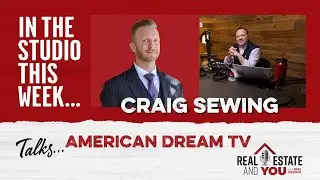 The American Dream TV Show with Craig Sewing, CEO.