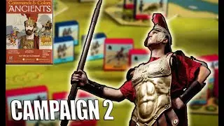 COMMANDS & COLORS: ANCIENTS / Digital Edition CAMPAIGN PLAYTHROUGH / SCENARIO 2 / STRATEGY IDEAS