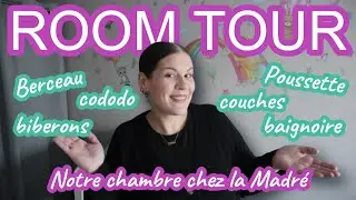 *ROOM TOUR* notre chambre chez la Madré