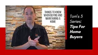 Home Buying and Maintenance Tips Intro