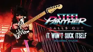Steel Panther - It Won't Suck Itself - Guitar Backing Track with Vocals
