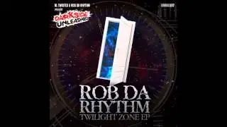 Rob Da Rhythm - Twilight Zone
