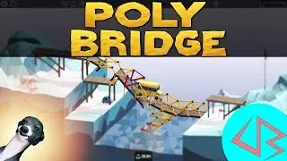 Upgrading from circles to insanity! | POLY BRIDGE Funny Moments