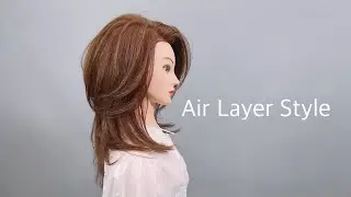 How to cut Air Layer Style / 에어 레이어 스타일 헤어컷