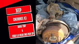 Jeep Cherokee XJ Picking Up The Axle Upgrade