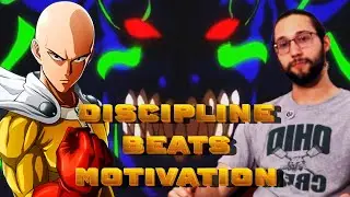 Discipline Beats Motivation | Lessons from One Punch Man & McKeon