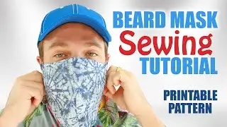 MEN's BEARD FACE MASK Sewing Tutorial + Filter Pouch | 4 Layers of Protection